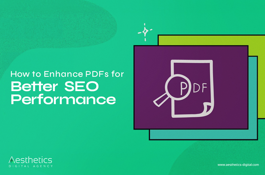 How to Enhance PDFs for Better SEO Performance: A Detailed Guide